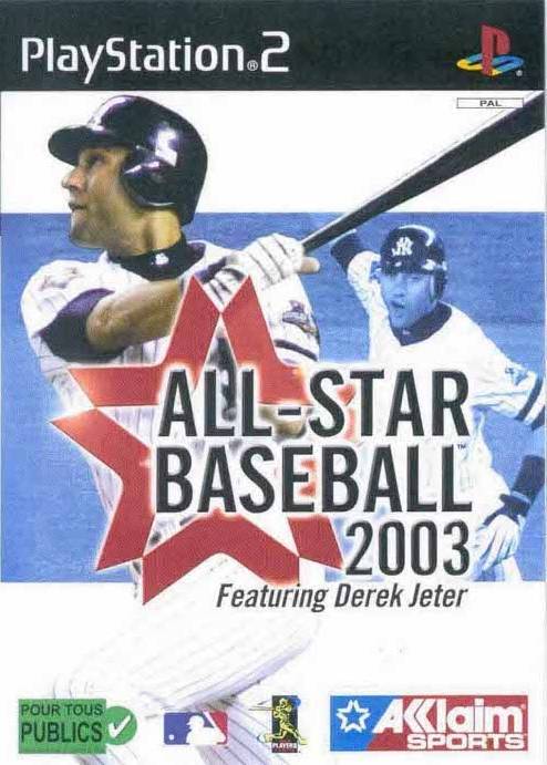 Front boxart of the game All-Star Baseball 2003 (Europe) on Sony Playstation 2