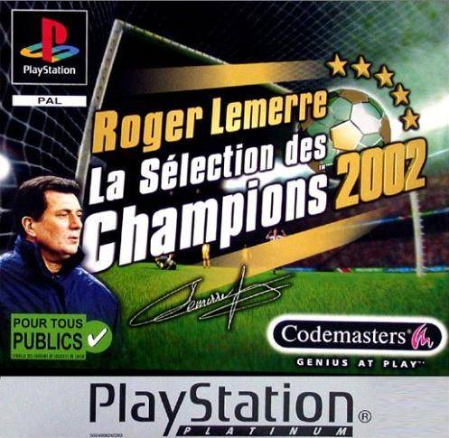 Front boxart of the game Roger Lemerre - La Selection des Champions 2002 (Europe) on Sony Playstation