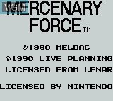 Title screen of the game Mercenary Force on Nintendo Game Boy
