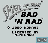 Title screen of the game Skate or Die - Bad 'N Rad on Nintendo Game Boy