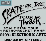 Title screen of the game Skate or Die - Tour de Thrash on Nintendo Game Boy