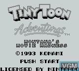 Title screen of the game Tiny Toon Adventures 2 - Montana's Movie Madness on Nintendo Game Boy