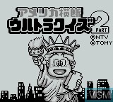 Title screen of the game America Oudan Ultra-Quiz Part 2 on Nintendo Game Boy