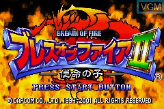 Title screen of the game Breath of Fire II - Shimei no Ko on Nintendo GameBoy Advance