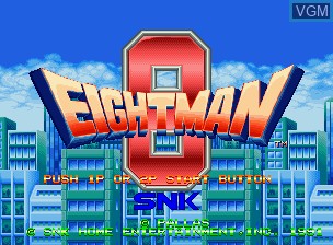 Title screen of the game Eight Man on SNK NeoGeo
