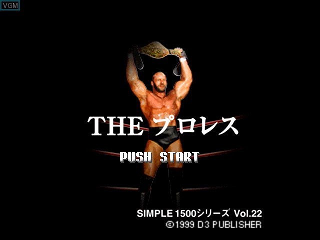 Title screen of the game Simple 1500 Series Vol. 22 - The Pro Wrestling on Sony Playstation